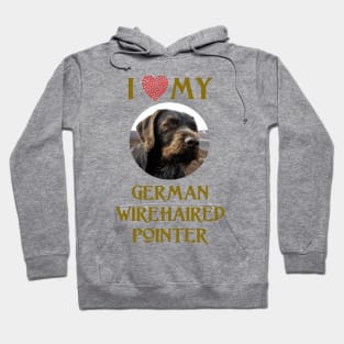 I Love My German Wirehaired Pointer Hoodie